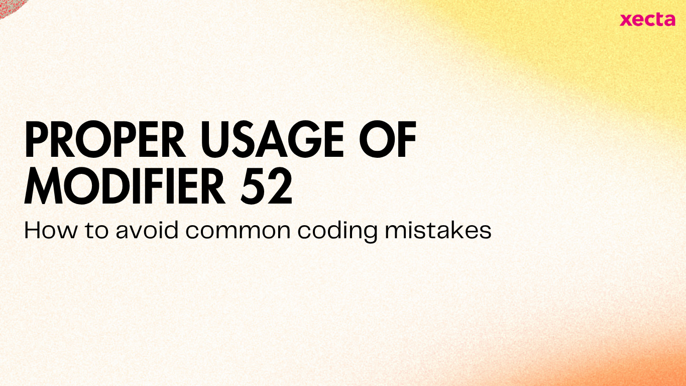 Proper use of Modifier 52